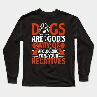 Gift for DOG Lovers Long Sleeve T-Shirt